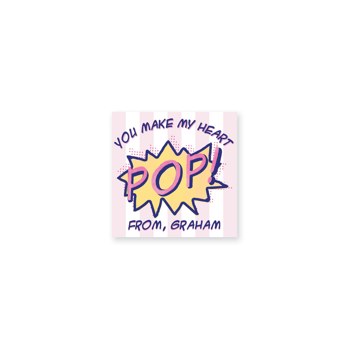 Make My Heart Pop II Valentine